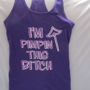 Women's Tank Top "I'm Pimpin This B!tch"